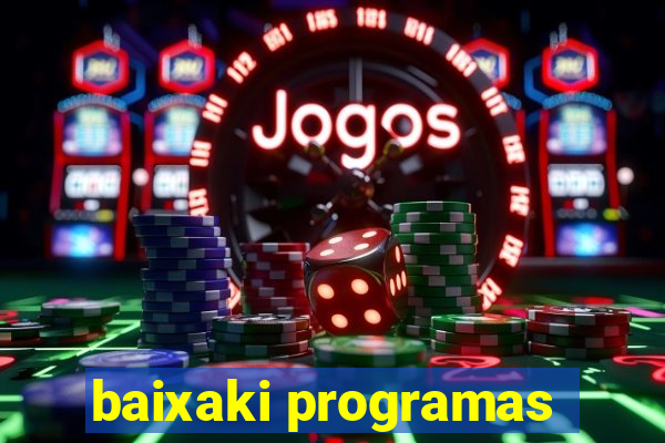 baixaki programas